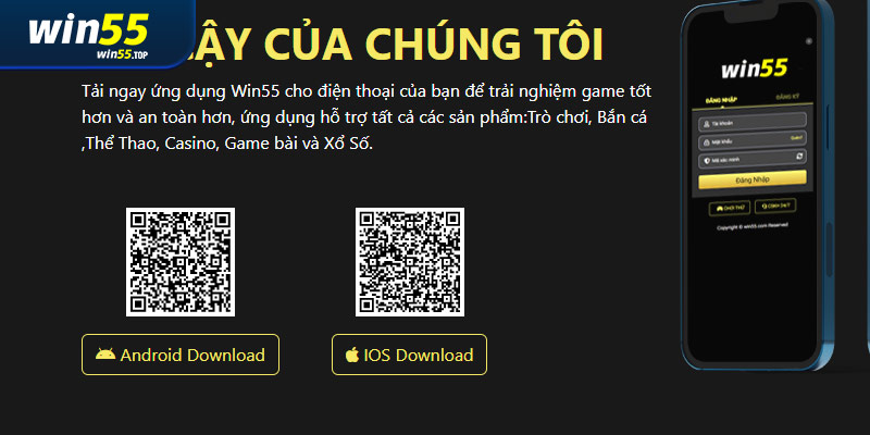 Tận hưởng mọi dịch vụ cá cược tiện lợi trên ứng dụng Win55.
